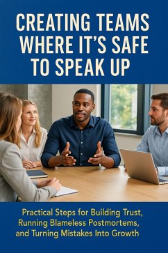 Creating Teams Where It's Safe to Speak Up (eBook, ePUB) - Langford, Bea