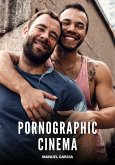 Pornographic Cinema (eBook, ePUB) Pornographic Cinema (eBook, ePUB)