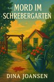 Mord im Schrebergarten (eBook, ePUB)