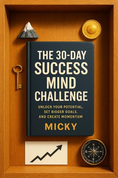1. The 30-Day Success Mind Challenge: Unlock Your Potential, Set Bigger Goals, and Create Momentum (The 30-Day Life Transformation Series, #11) (eBook, ePUB) 1. The 30-Day Success Mind Challenge: Unlock Your Potential, Set Bigger Goals, and Create Momentum (The 30-Day Life Transformation Series, #11) (eBook, ePUB)