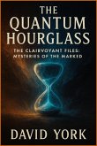 The Quantum Hourglass (eBook, ePUB) The Quantum Hourglass (eBook, ePUB)