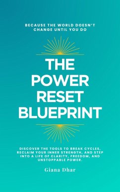 The Power Reset Blueprint (eBook, ePUB) - Dhar, Giana