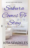 Sakura Comes To Stay (eBook, ePUB)