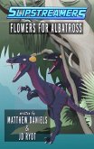 Slipstreamers: Flowers for Albatross (eBook, ePUB) Slipstreamers: Flowers for Albatross (eBook, ePUB)