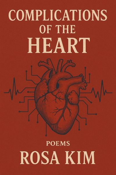 Complications of the Heart (eBook, ePUB) Complications of the Heart (eBook, ePUB)