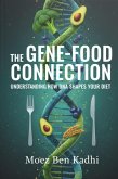 The Gene-Food Connection (eBook, ePUB) The Gene-Food Connection (eBook, ePUB)