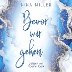 Bevor wir gehen: Zwei Menschen. Zwei Geheimnisse. Und eine Begegnung, die alles verändert. (Russian Roulette 1) (MP3-Download)