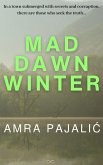 Mad Dawn Winter (Seka Torlak Mystery, #3) (eBook, ePUB) Mad Dawn Winter (Seka Torlak Mystery, #3) (eBook, ePUB)
