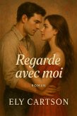 Regarde avec moi (eBook, ePUB)
