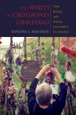 The Spirits of Crossbones Graveyard (eBook, ePUB)