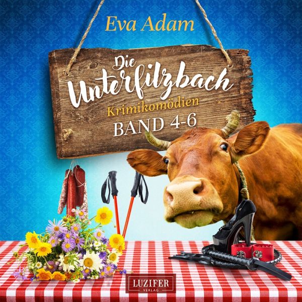 DIE UNTERFILZBACH KRIMIKOMÖDIEN (BAND 4-6) (MP3-Download) DIE UNTERFILZBACH KRIMIKOMÖDIEN (BAND 4-6) (MP3-Download)
