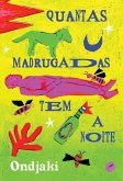 Quantas madrugadas tem a noite (eBook, ePUB) Quantas madrugadas tem a noite (eBook, ePUB)