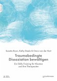 Traumabedingte Dissoziation bewältigen (eBook, PDF) Traumabedingte Dissoziation bewältigen (eBook, PDF)