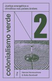Colonialismo verde vol. 2 (eBook, ePUB) Colonialismo verde vol. 2 (eBook, ePUB)