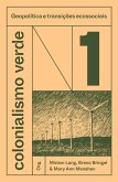 Colonialismo verde vol. 1 (eBook, ePUB) Colonialismo verde vol. 1 (eBook, ePUB)