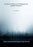 Internationalisierung in der Praxis (eBook, ePUB) Internationalisierung in der Praxis (eBook, ePUB)