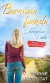 Lebensplan Liebe *Ostseeroman*: inklusive der Novelle Herzgestöber *Inselroman* (eBook, ePUB) Lebensplan Liebe *Ostseeroman*: inklusive der Novelle Herzgestöber *Inselroman* (eBook, ePUB)
