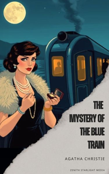 The Mystery of the Blue Train (eBook, ePUB) The Mystery of the Blue Train (eBook, ePUB)