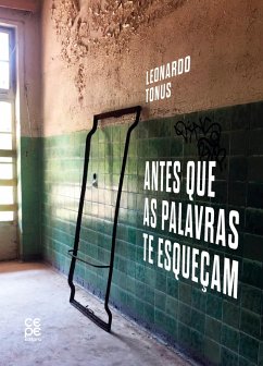 Cover Antes que as palavras te esqueçam (eBook, ePUB)