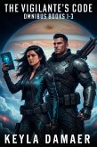 The Vigilante's Code Omnibus-Books 1-3 (eBook, ePUB) The Vigilante's Code Omnibus-Books 1-3 (eBook, ePUB)