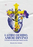 Latido herido, amor divino (eBook, ePUB)
