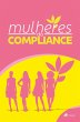 Mulheres do Compliance (eBook, ePUB) - Bild 1