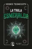 La Tabla Esmeralda (eBook, ePUB) La Tabla Esmeralda (eBook, ePUB)