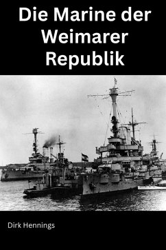 Cover Die Marine der Weimarer Republik (eBook, ePUB)