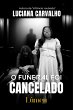 O funeral foi cancelado (eBook, ePUB) - Bild 1