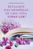 Retalhos das memórias de uma vida (eBook, ePUB)