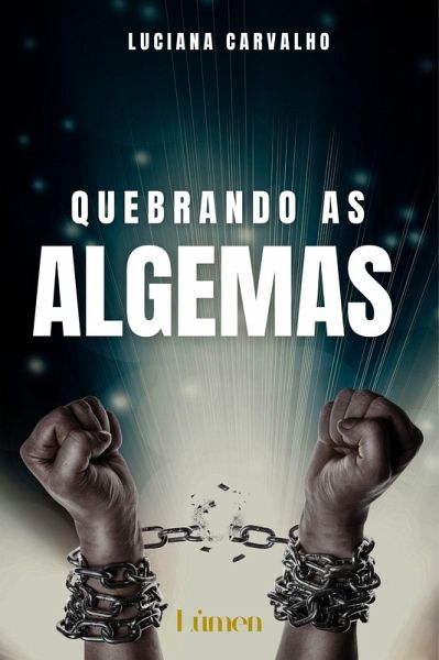 Quebrando as algemas (eBook, ePUB) Quebrando as algemas (eBook, ePUB)