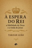 À Espera do Rei (eBook, ePUB) À Espera do Rei (eBook, ePUB)