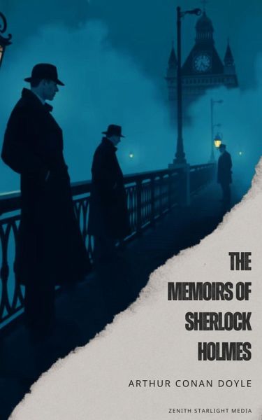 The Memoirs of Sherlock Holmes (eBook, ePUB) The Memoirs of Sherlock Holmes (eBook, ePUB)