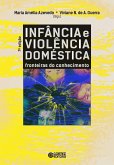 Infância e violência doméstica (eBook, ePUB) Infância e violência doméstica (eBook, ePUB)