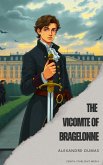 The Vicomte of Bragelonne (eBook, ePUB)