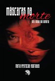 Máscaras da morte em a magia das sombras - 2ª Ed. (eBook, ePUB)
