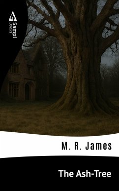 The Ash-Tree (eBook, ePUB) - James, M. R.