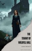 The Tenant of Wildfell Hall (eBook, ePUB)