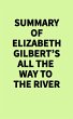 Summary of Elizabeth Gilbert's All the... - Bild 1
