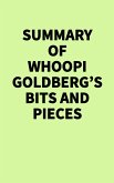 Summary of Whoopi Goldberg's Bits and Pieces (eBook, ePUB) Summary of Whoopi Goldberg's Bits and Pieces (eBook, ePUB)