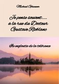 Je pense souvent.... à la rue du Docteur Gustave Rioblanc (eBook, ePUB)