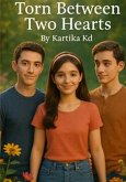 Torn Between Two Hearts (eBook, ePUB)