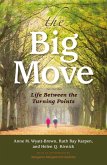 The Big Move (eBook, ePUB) The Big Move (eBook, ePUB)
