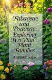 Fabaceae and Poaceae: Exploring Two Vital Plant Families (eBook, ePUB)