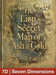 7D   The Lion's Secret Map of Ash and Gold (eBook, ePUB) Cover 7D   The Lion's Secret Map of Ash and Gold (eBook, ePUB)