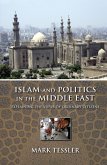 Islam and Politics in the Middle East (eBook, ePUB)