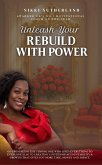 Unleash Your Rebuild with Power (eBook, ePUB)