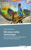 Mit dem Cello unterwegs (eBook, ePUB)