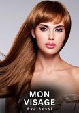 Mon Visage (eBook, ePUB)