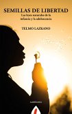 Semillas de libertad (eBook, ePUB)